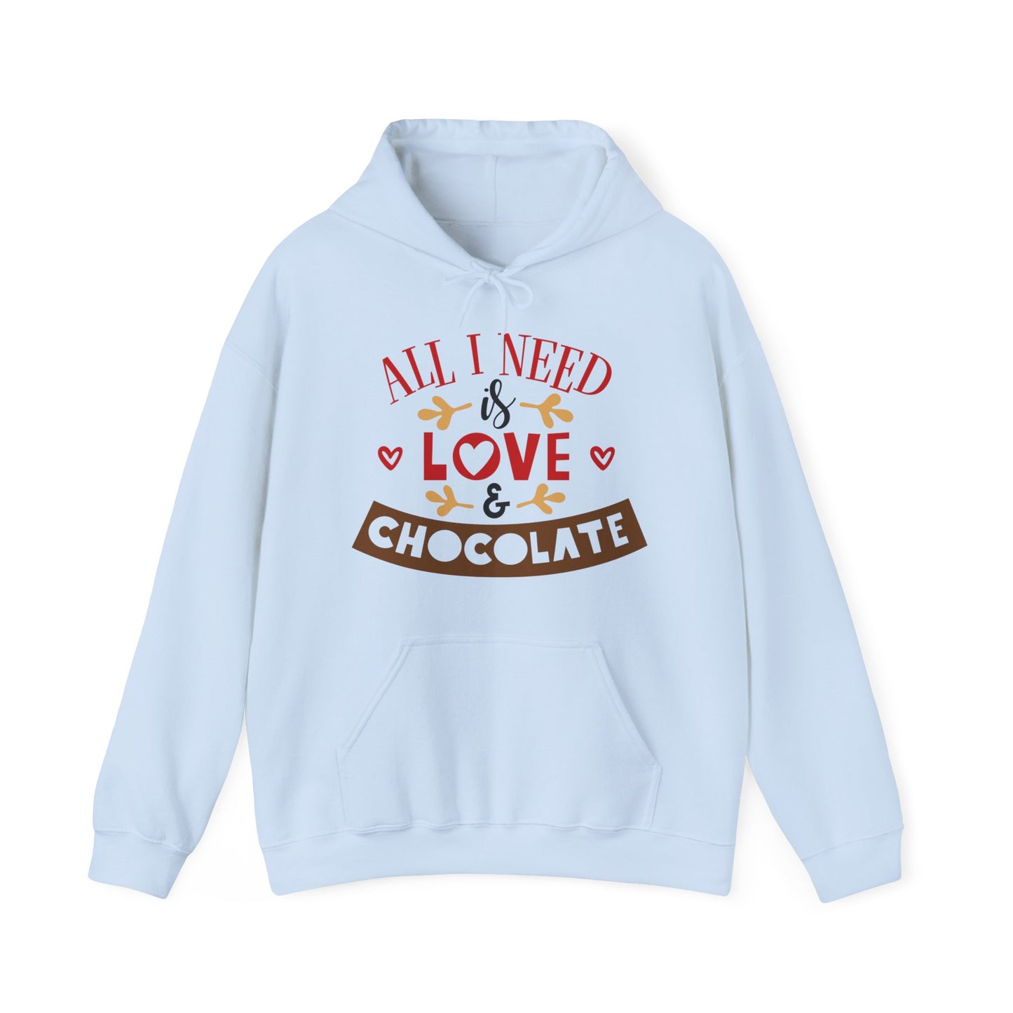 All-I-Need-is-Love-&-Chocolate Hoodie