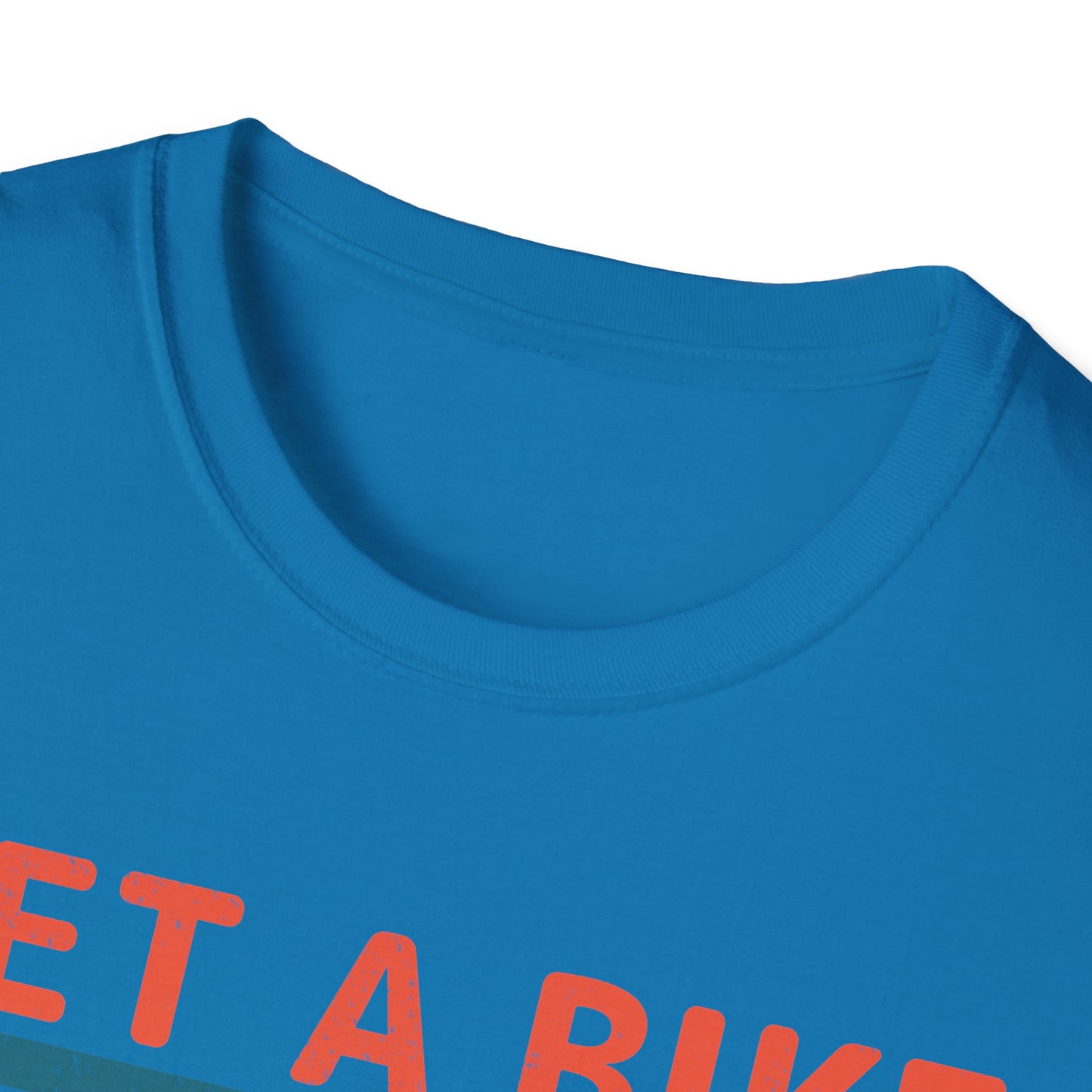 Get a bike and get a life vintage T-Shirt