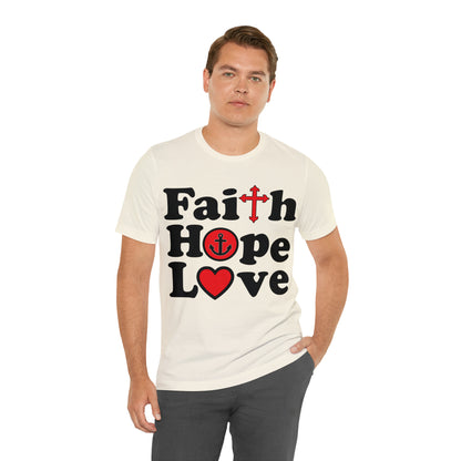 Faith Hope Love T-Shirt