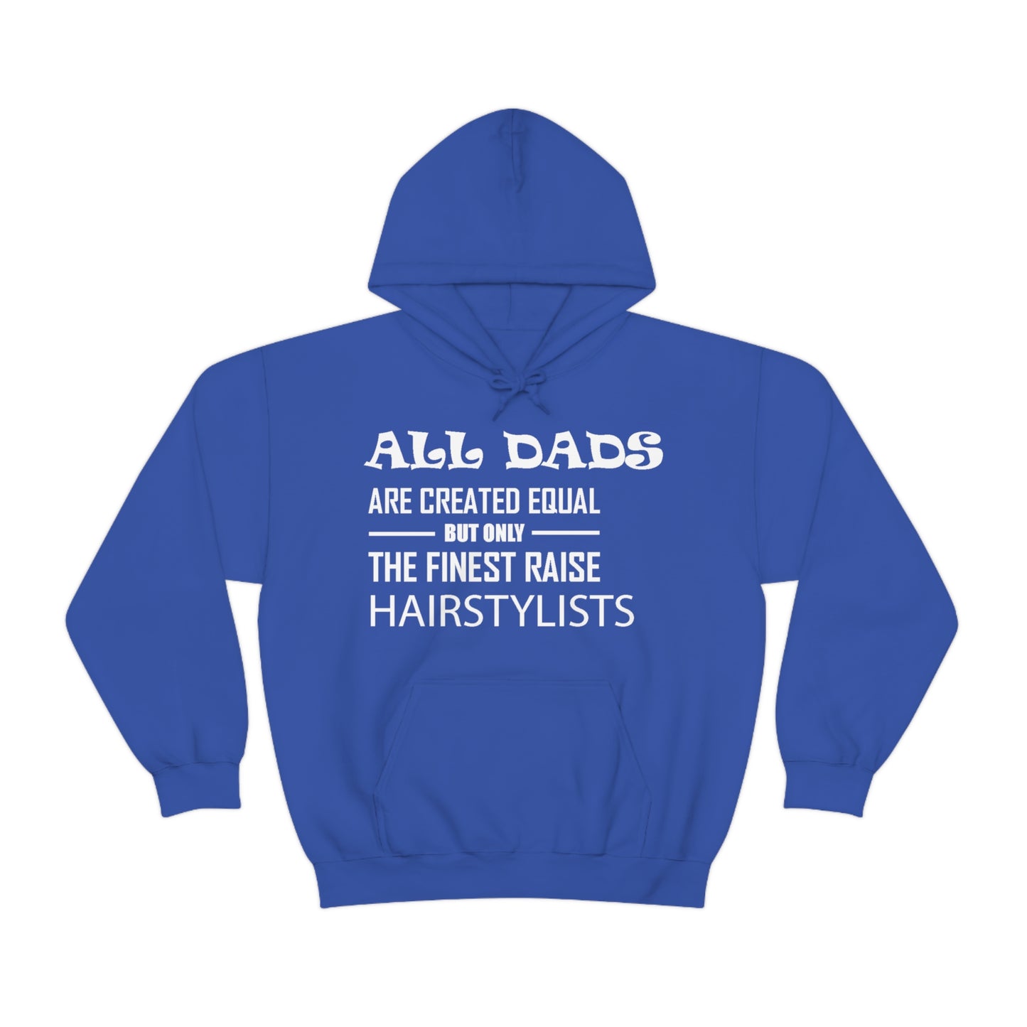 Dads Raise Hairstylist Hoodie