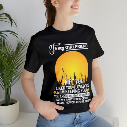 My girlfriend means the world to me T-Shirt