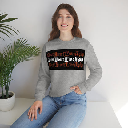 God Don't Like Ugly Crewneck Sweatshirt