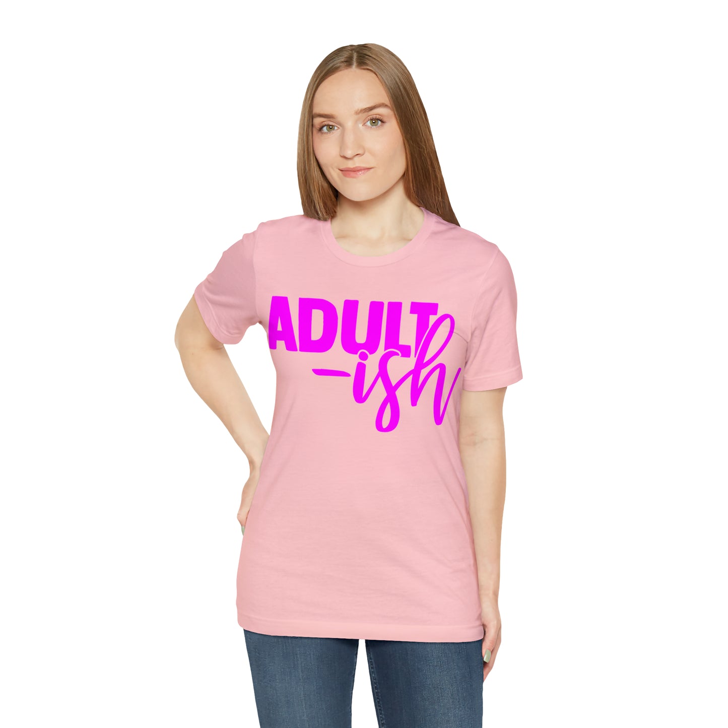 Adult-ish T-Shirt