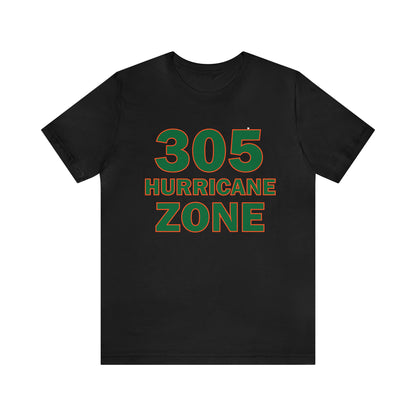 HURRICANE ZONE 305 T-Shirt