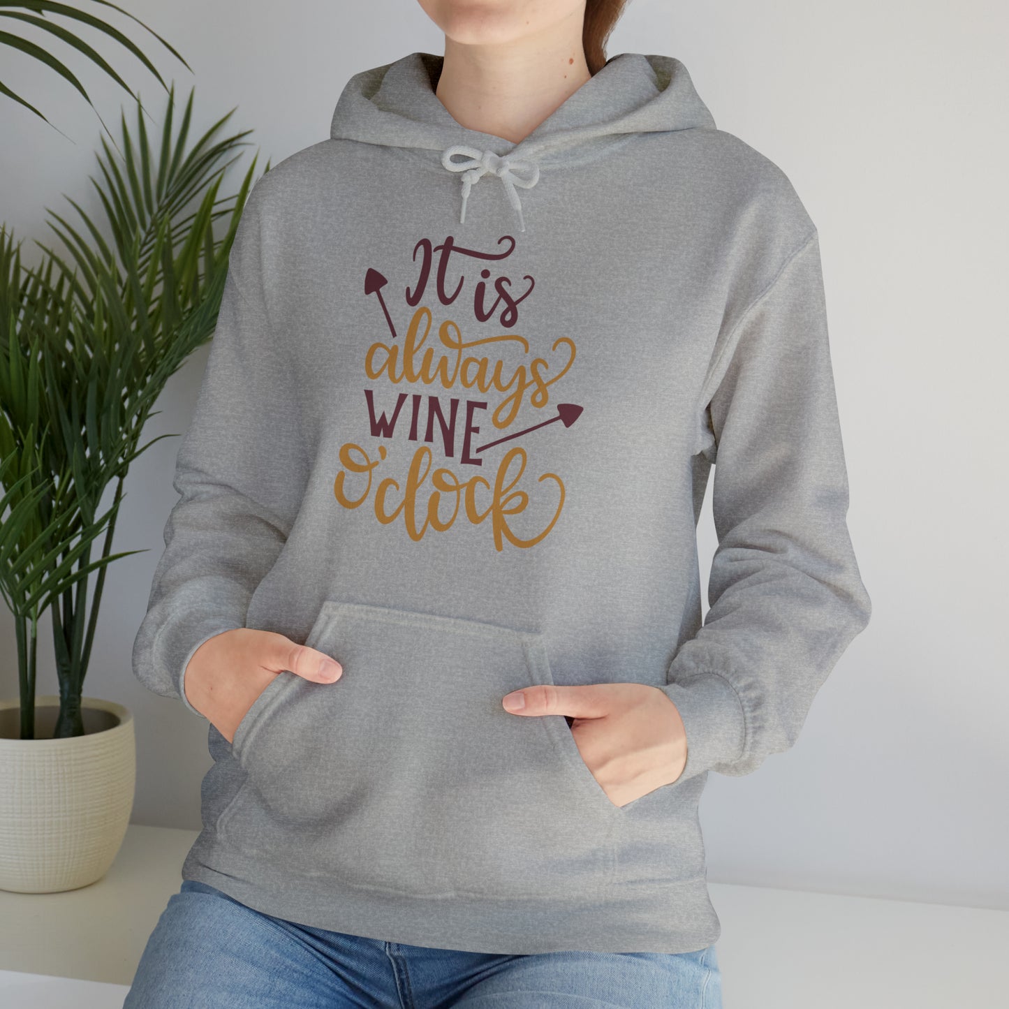 It_is_always_wine_oclock Hoodie