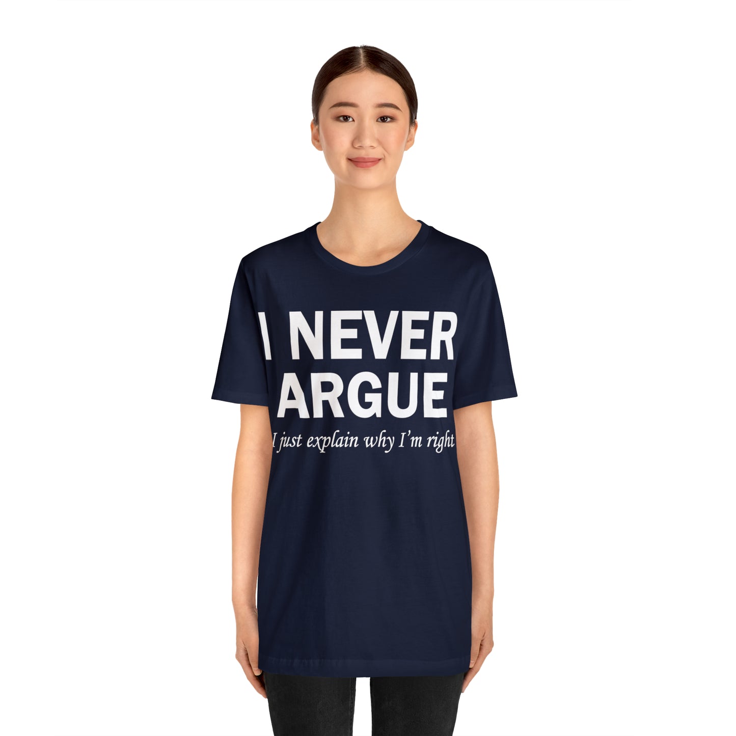 Always right T-Shirt