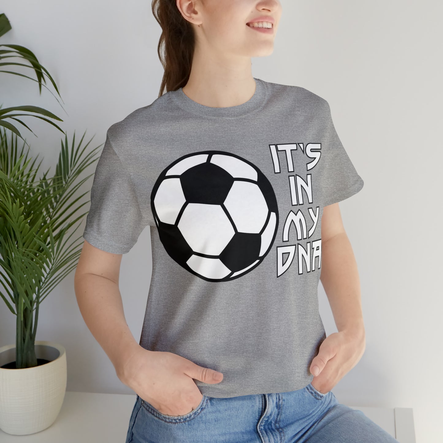 Soccer is in my DNA T-Shirt