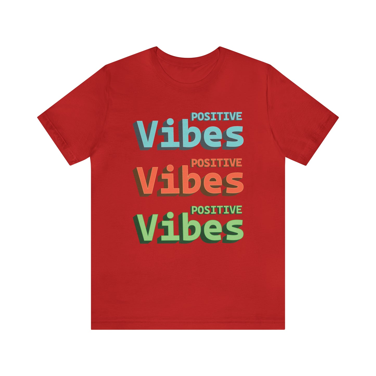 Positive Vibes T-Shirt