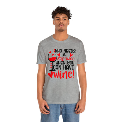 Valentine vs Wine T-Shirt