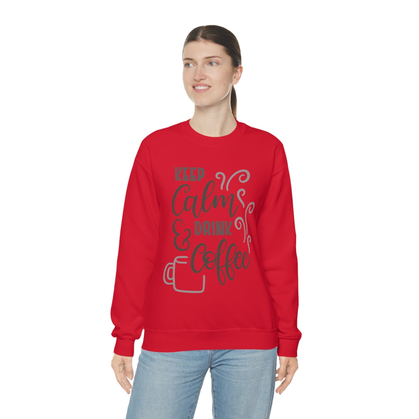 Keep calm and drink coffee Crewneck Sweatshirt