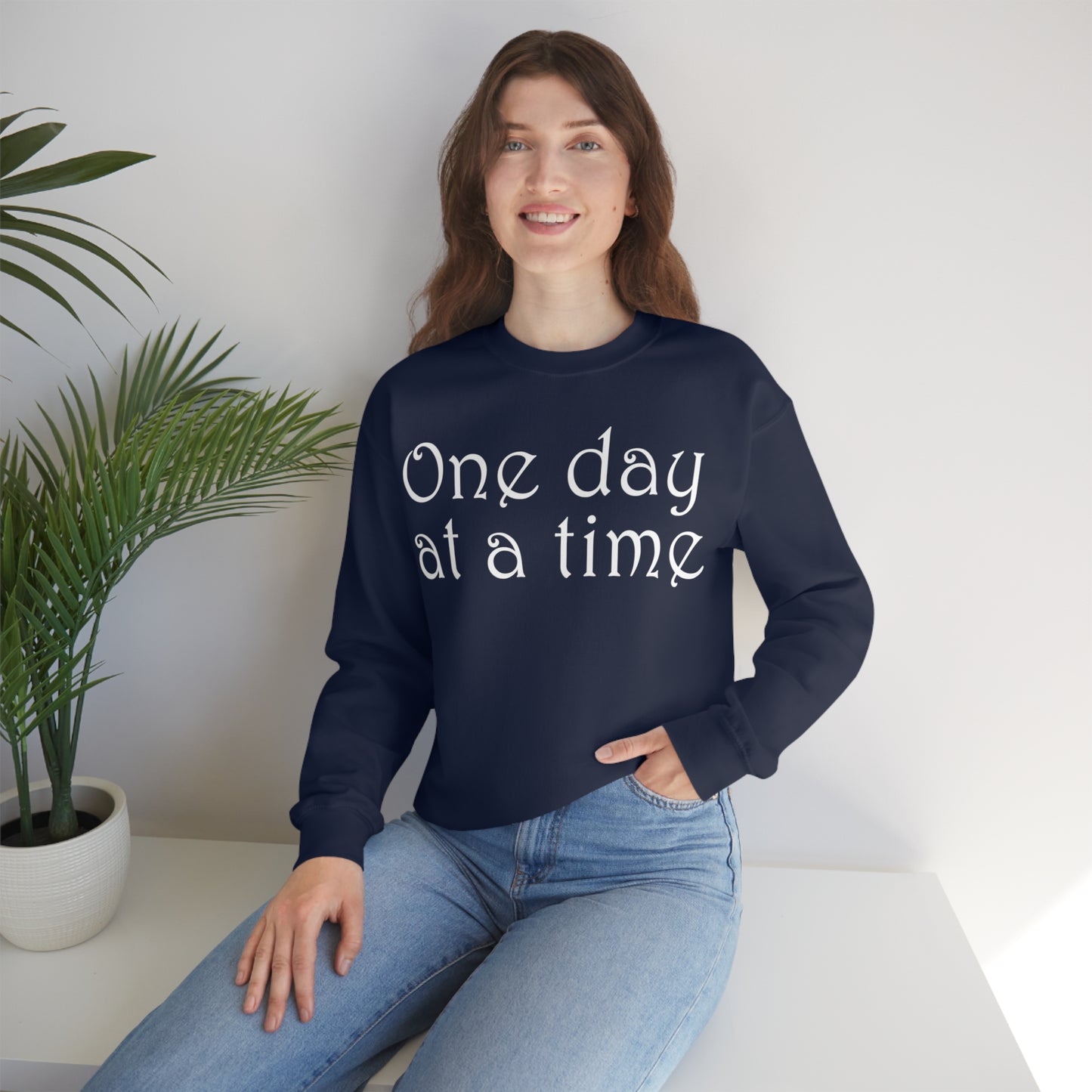 One-Day-at-a-time Crewneck Sweatshirt