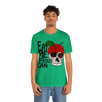 Eat me if you can T-Shirt