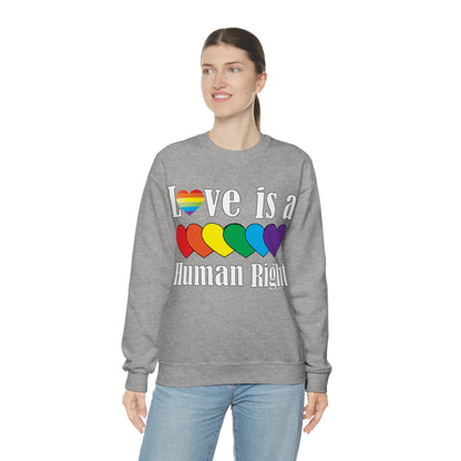 Love is a Human right Crewneck Sweatshirt