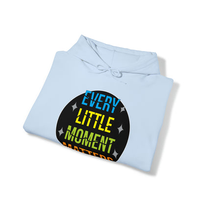 Every little moment matters