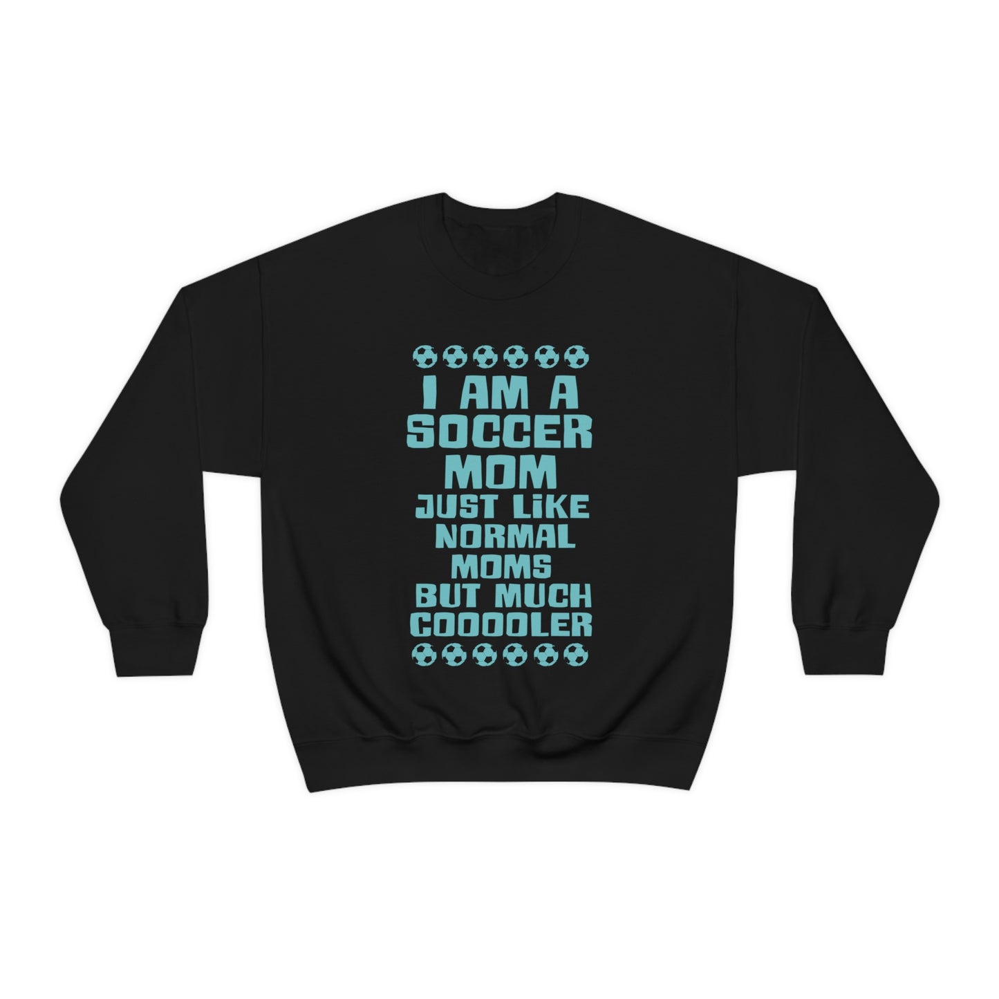 Cooler soccer mom Crewneck Sweatshirt