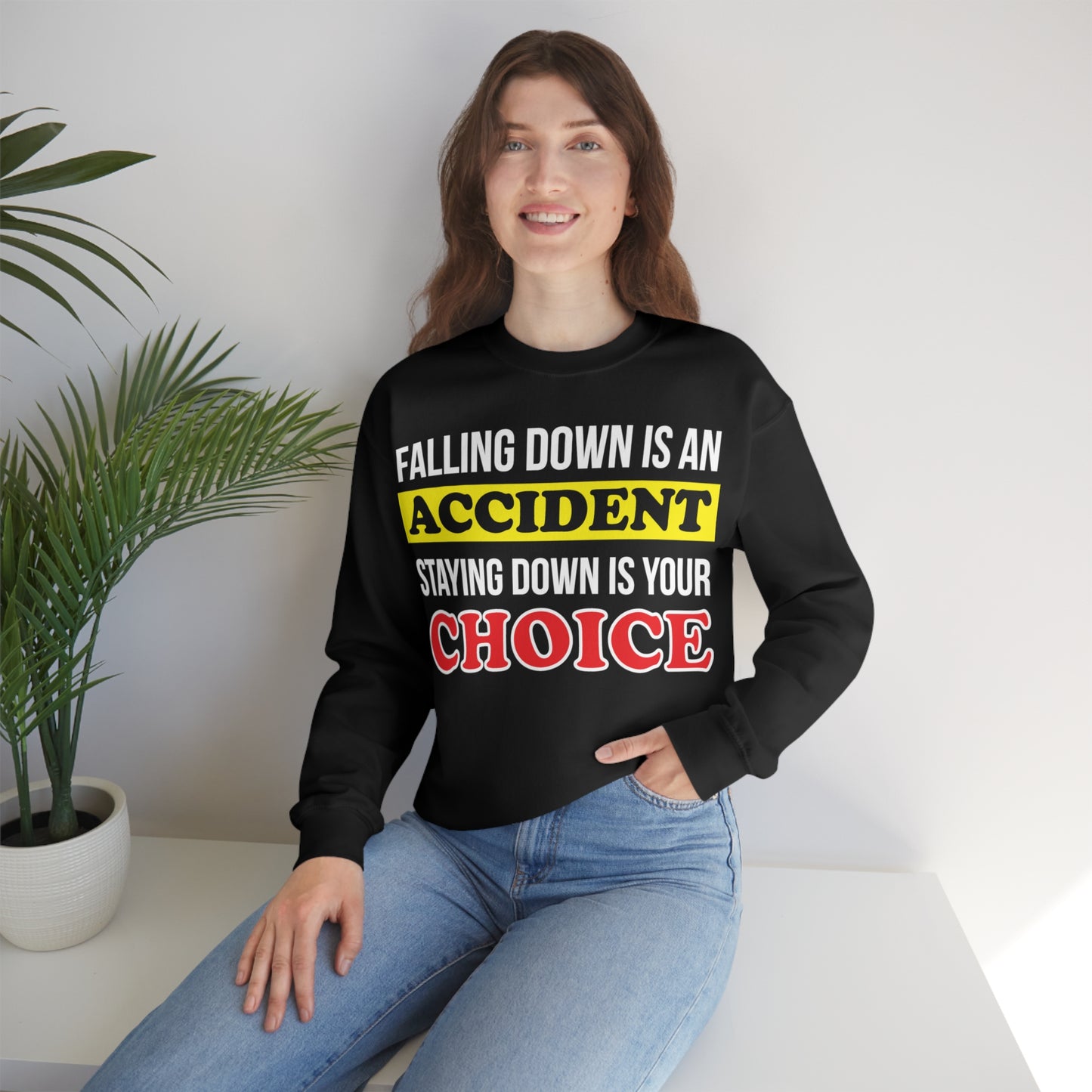 Make your choices Crewneck Sweatshirt