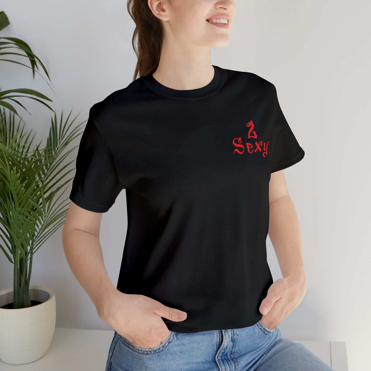 2_Sexy T-Shirt