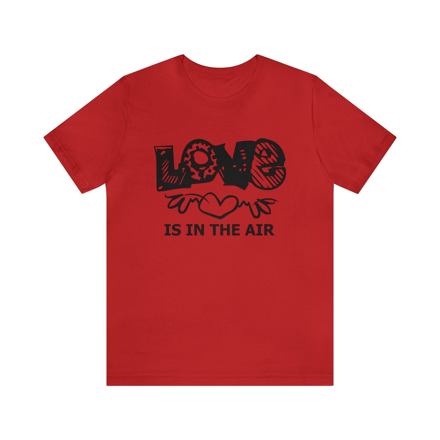 Love is in the air T-Shirt