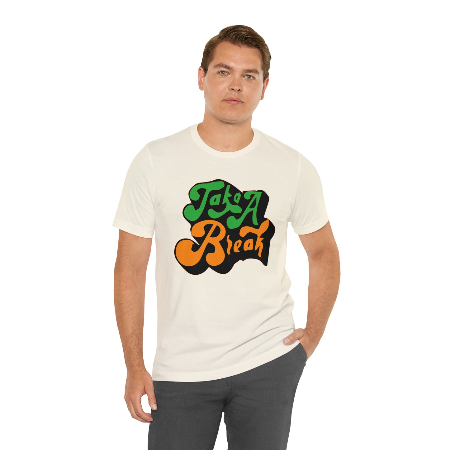 Take a break Unisex Tee shirt