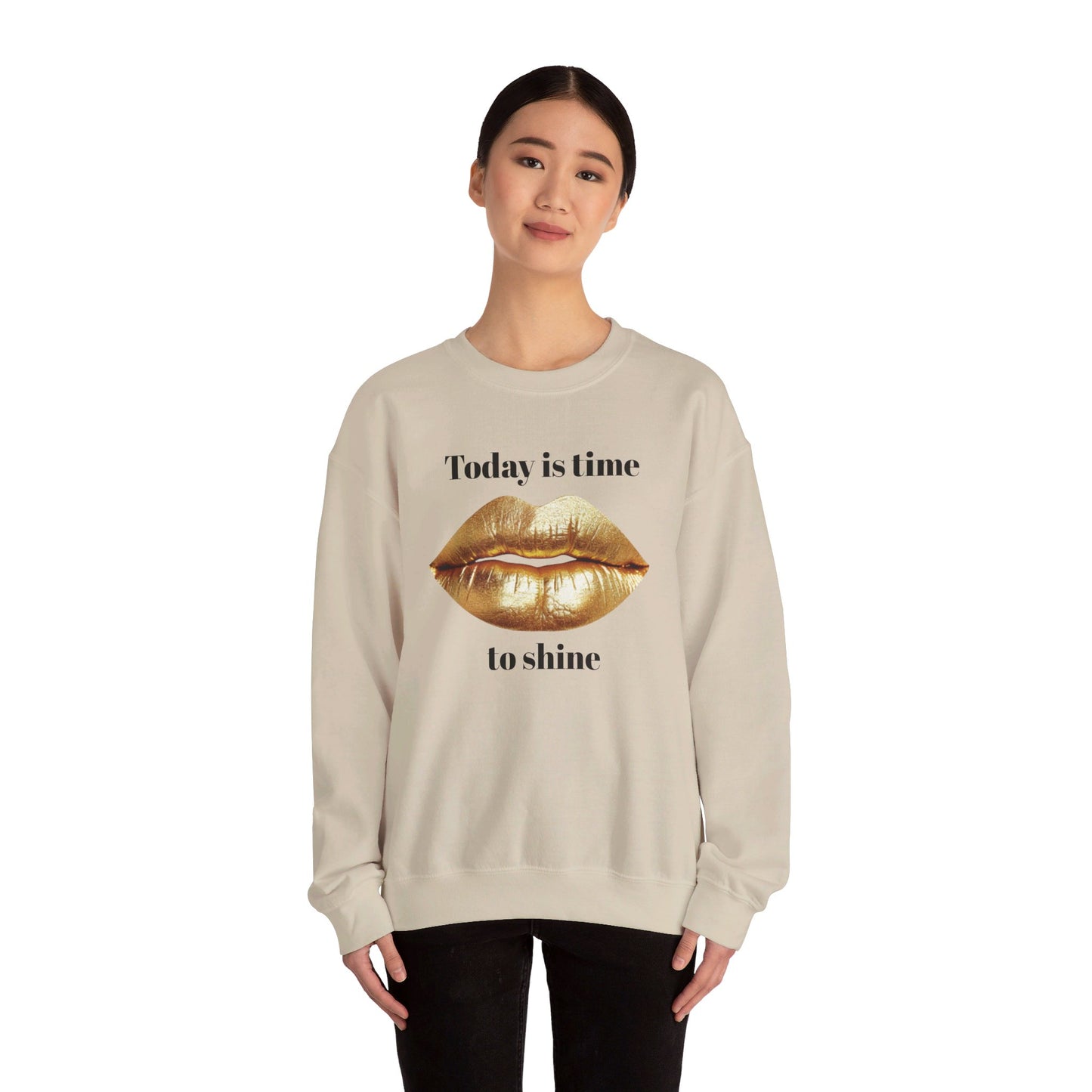 Today is time to shine Crewneck Sweatshirt