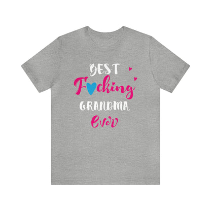 Best fcking GRANDMA T-Shirt