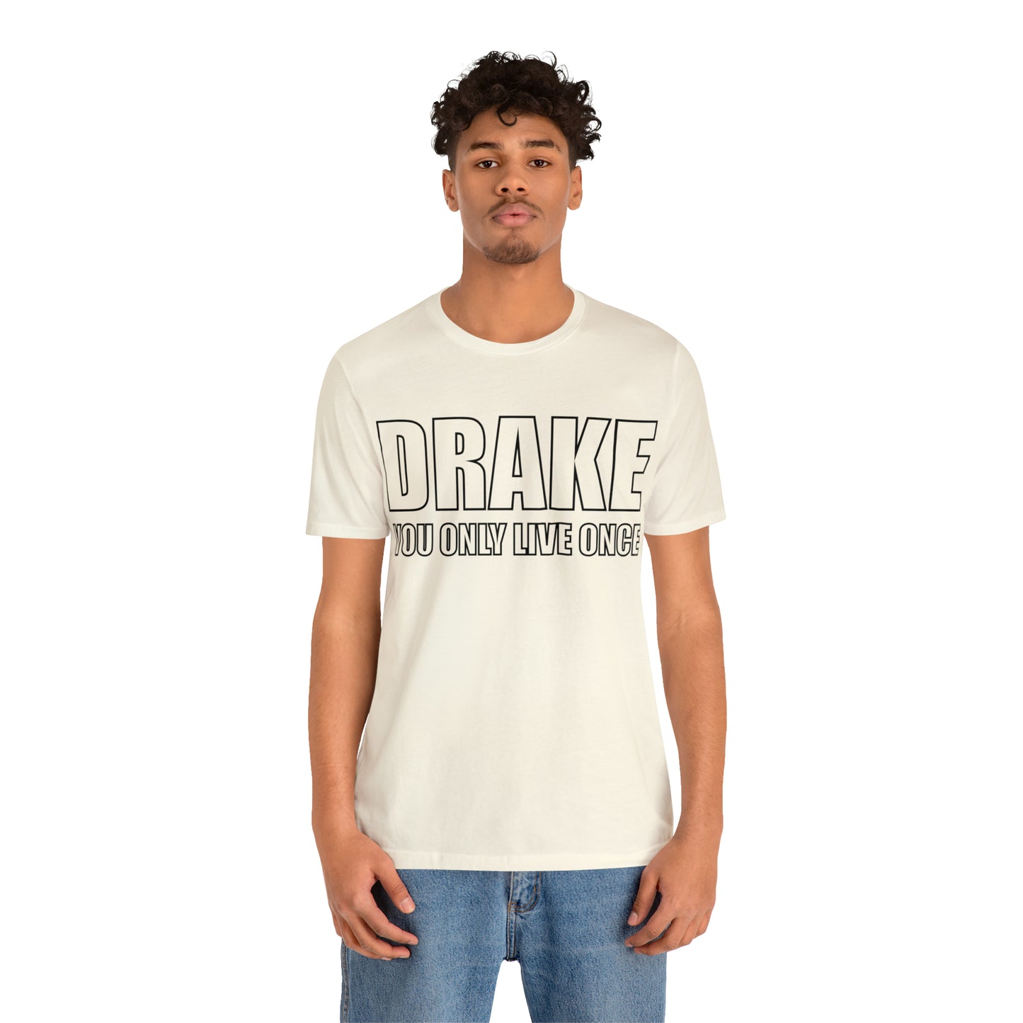 Drake you only live once T-Shirt