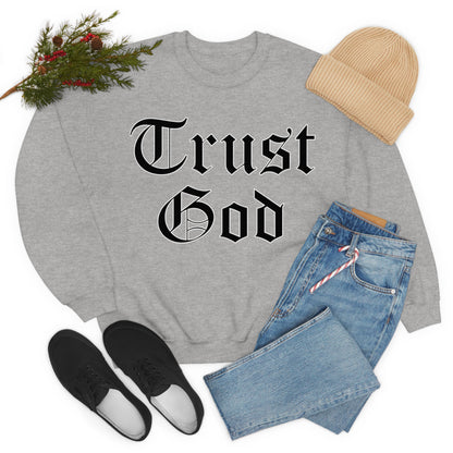 Trust God Crewneck Sweatshirt