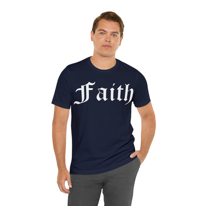 Faith 1 T-Shirt