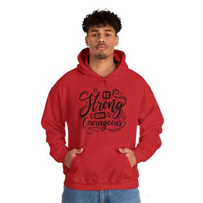 Be strong and Courageous Hoodie