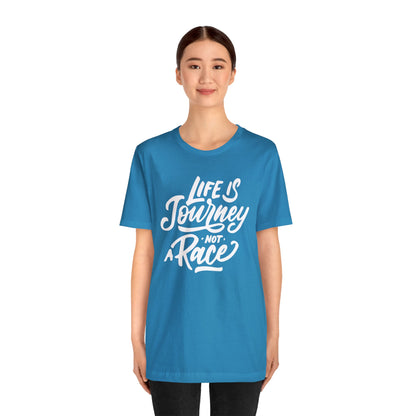 Life is a journey not a race T-Shirt