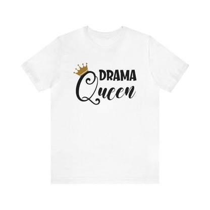 Drama queen T-Shirt