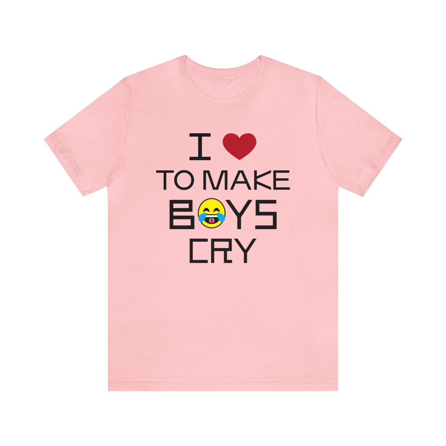 Love to make boys cry T-Shirt