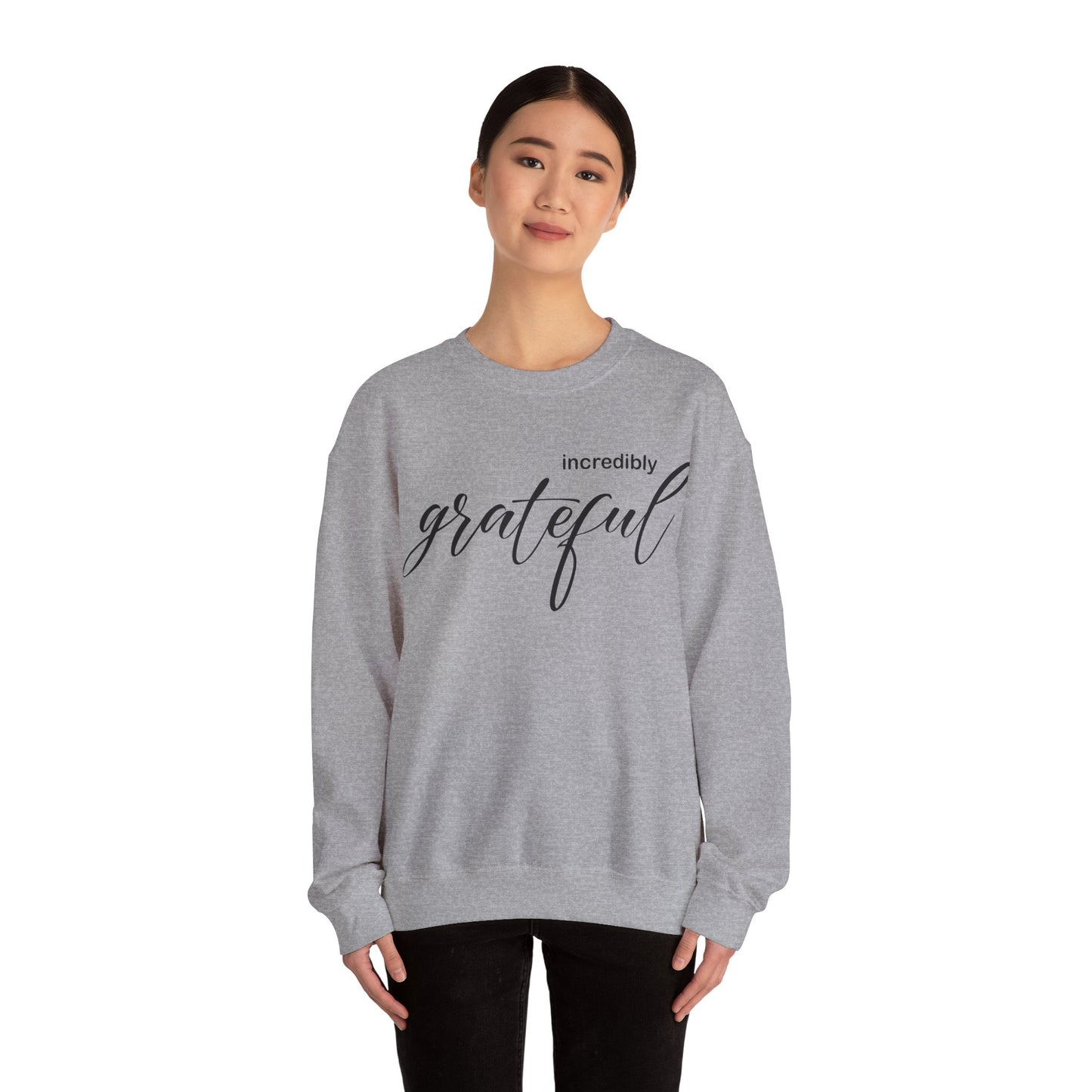 Incredibly grateful Crewneck Sweatshirt