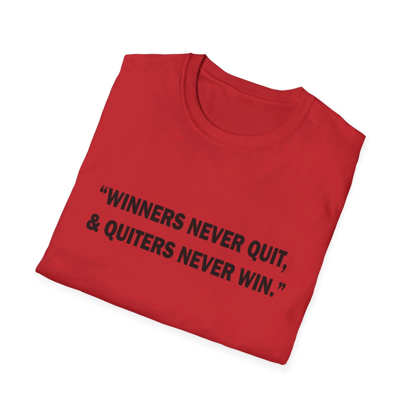 Winners never quit T-Shirt