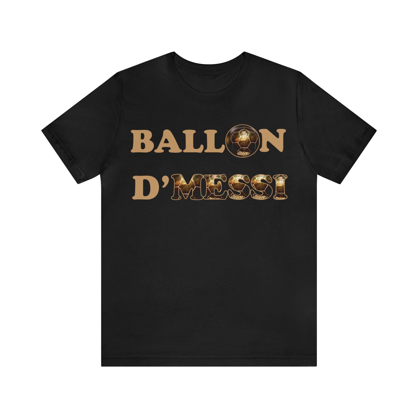 Ballon D'Messi Unisex Tee shirt