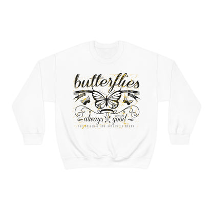 Butterflies Always Good Crewneck Sweatshirt