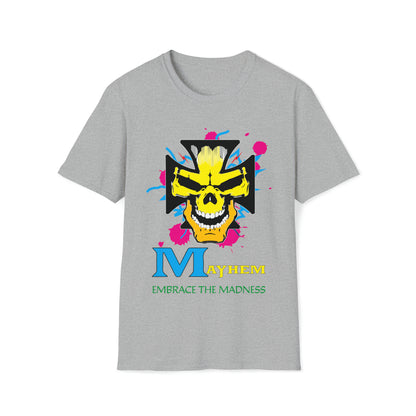 Mayhem embrace madness T-Shirt