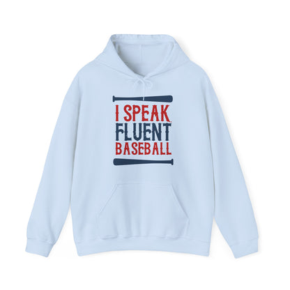 I Speak Fluent Baseball Hoodie