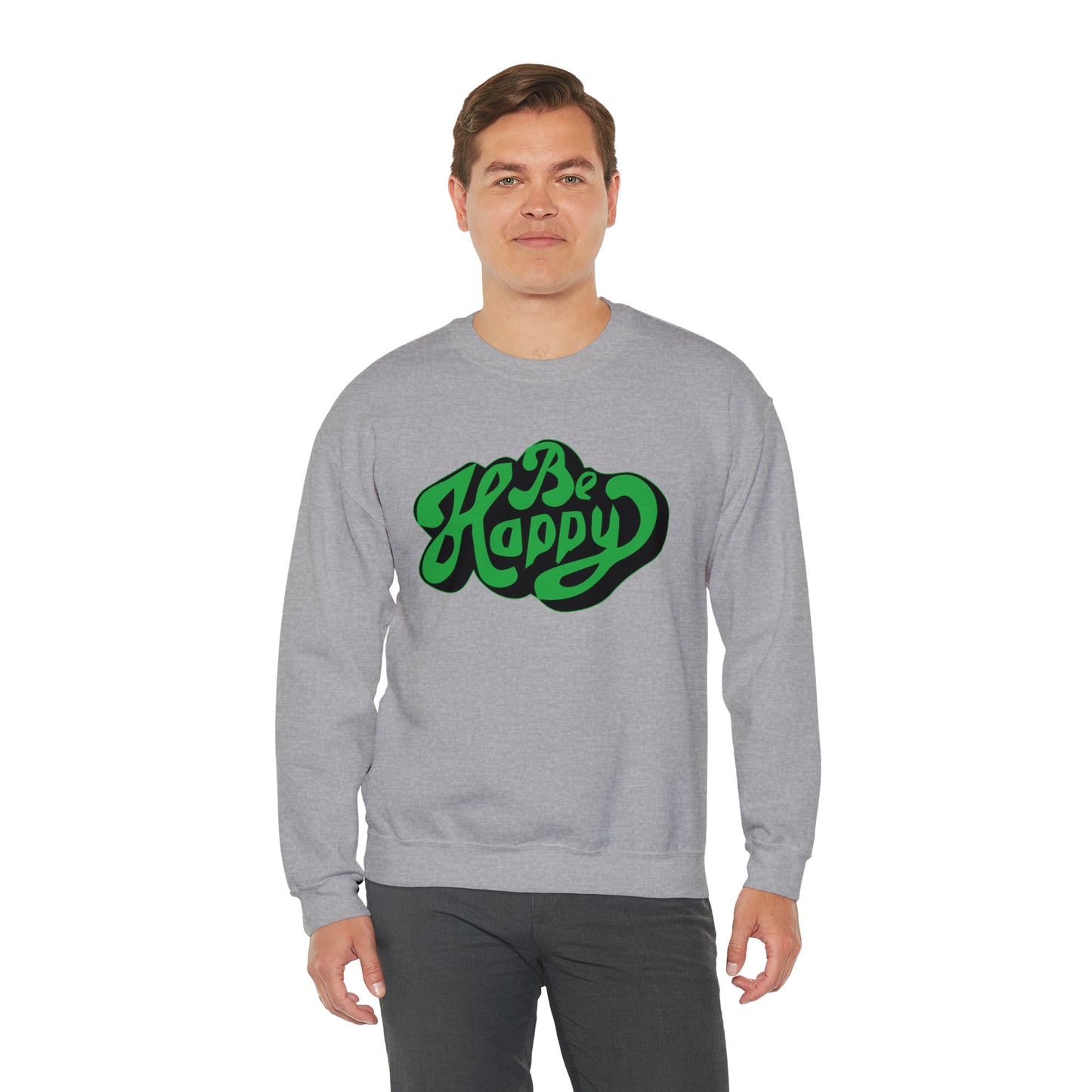 Be happy Crewneck Sweatshirt