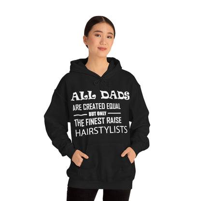 Dads Raise Hairstylist Hoodie