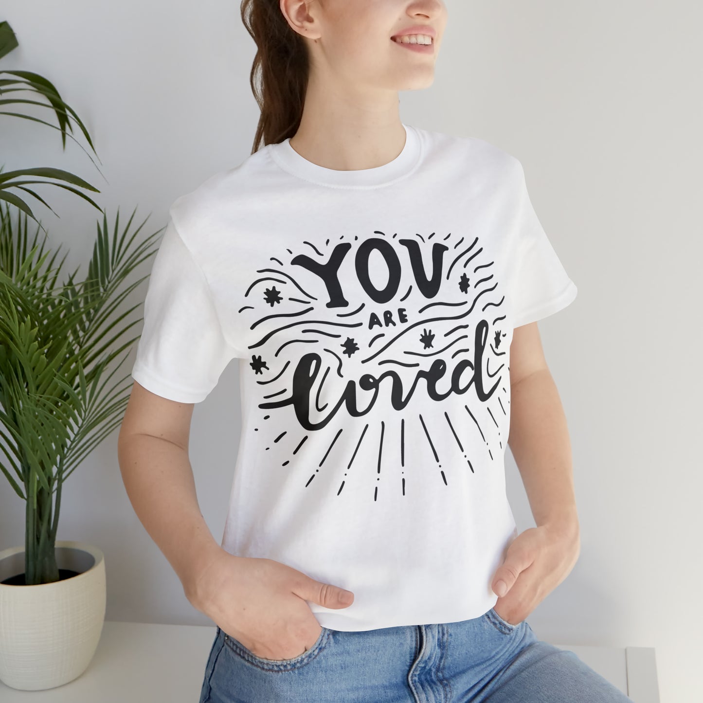 You are loved T-Shirt