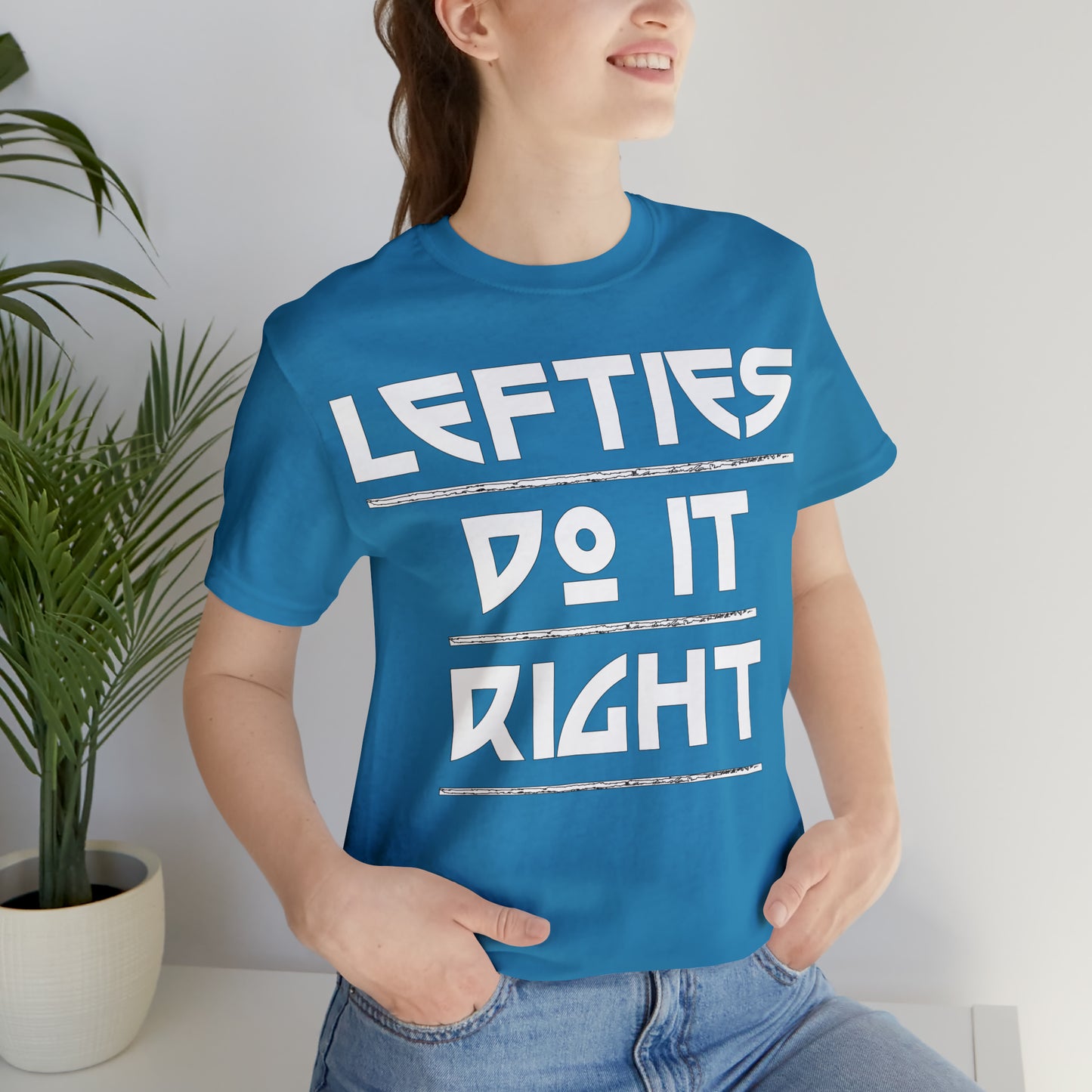 Lefties do-it Right T-Shirt