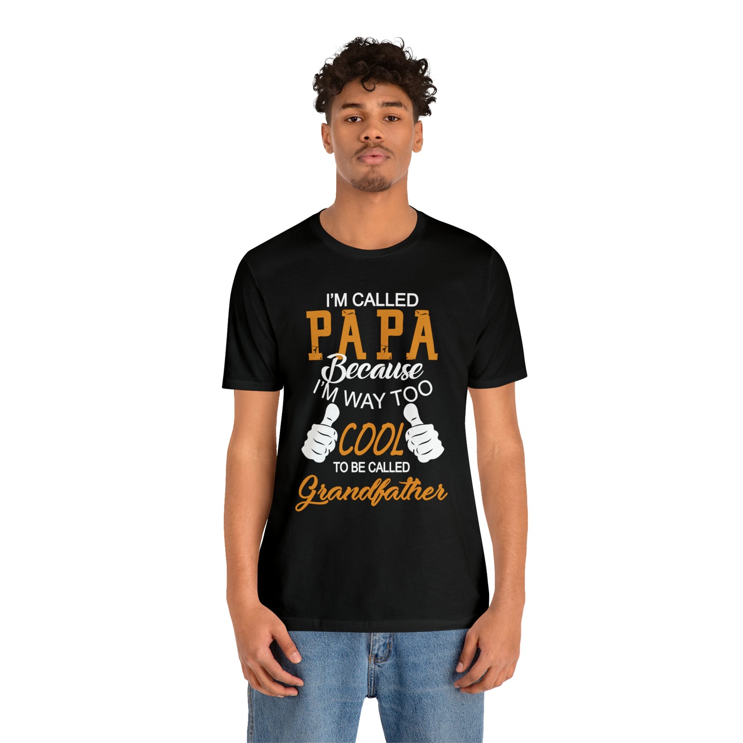 Papa Way 2 Cool to Be Called Grandfather T-Shirt