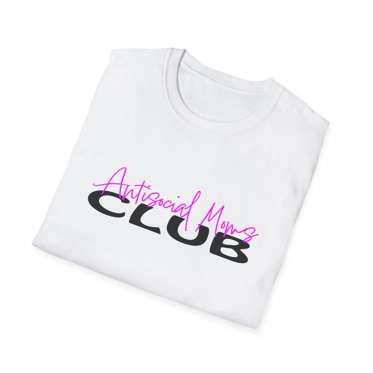 Antisocial Moms club  T-Shirt