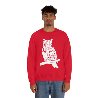 The Owls Are Not What They Seem Crewneck Sweatshirt