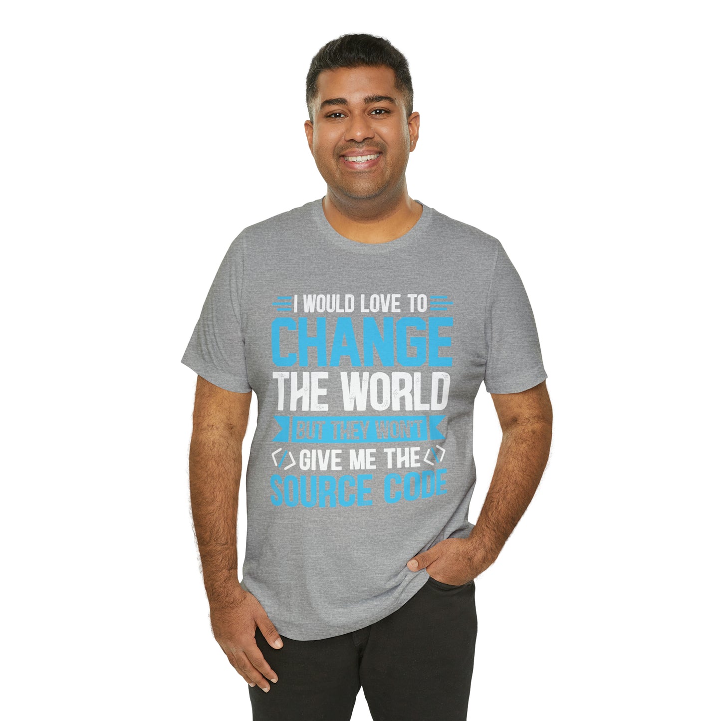 I would love to change the world T-Shirt