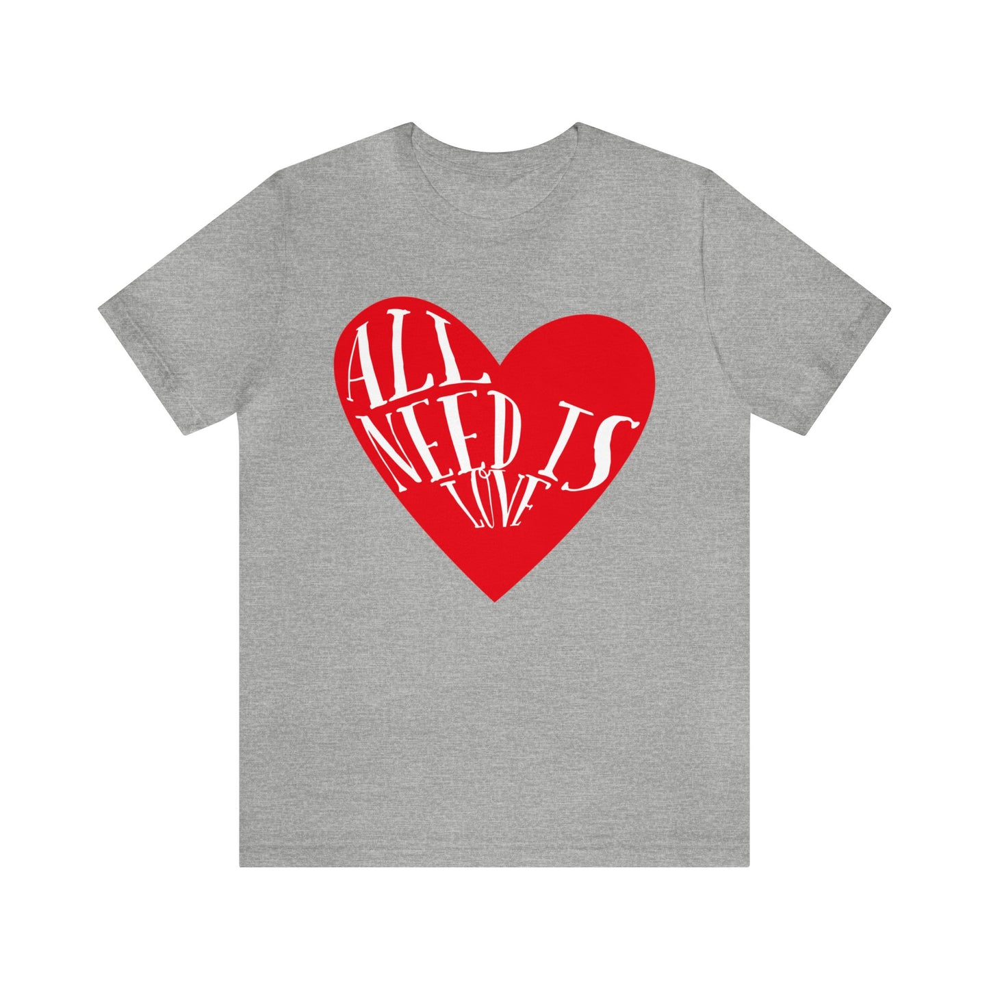 All-You-Need-Is-Love T-Shirt