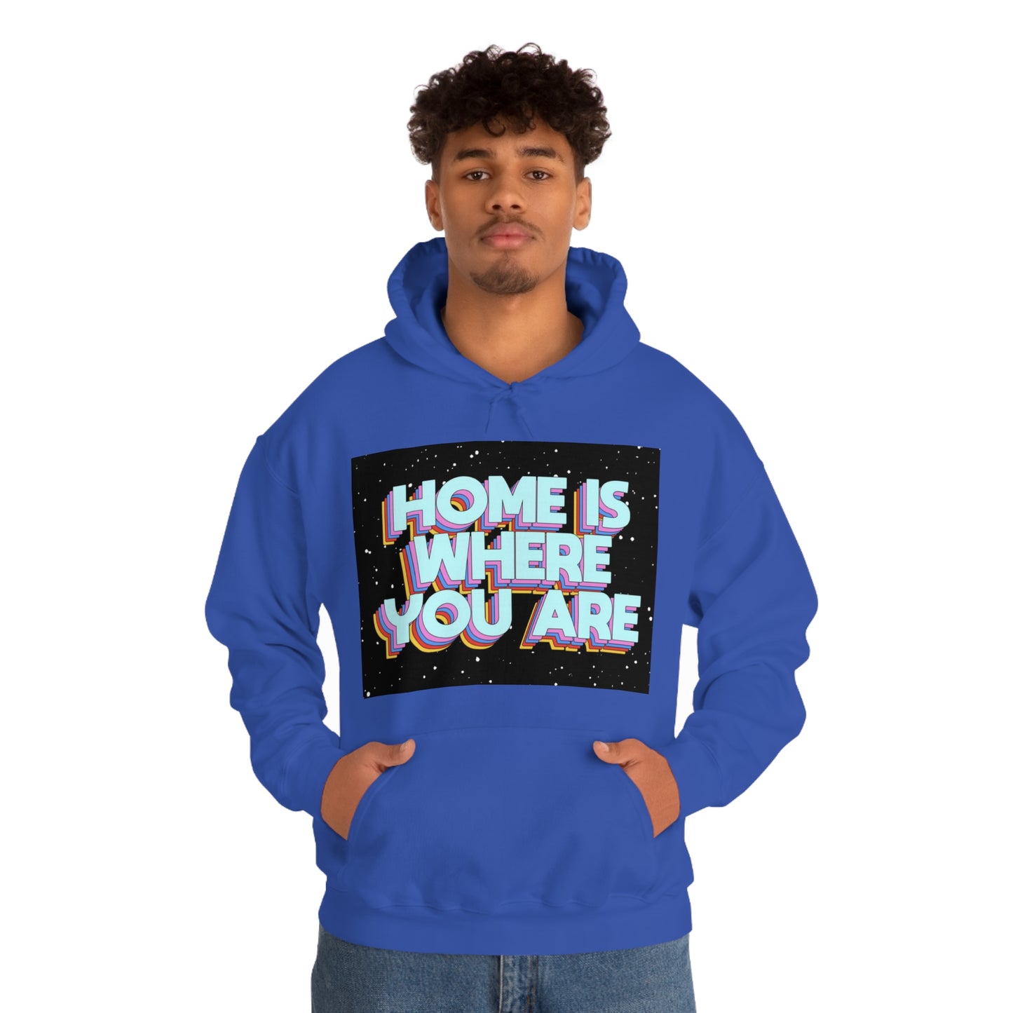 Home is Where you are Hoodie