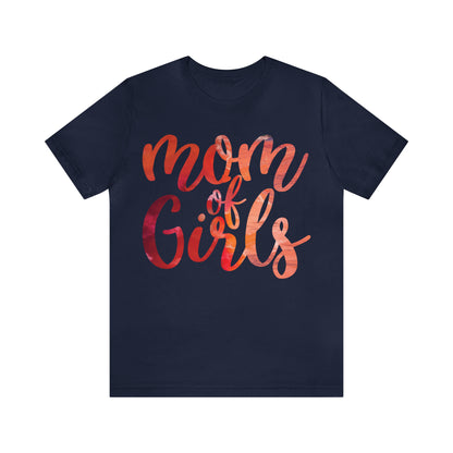 mom of girls T-Shirt