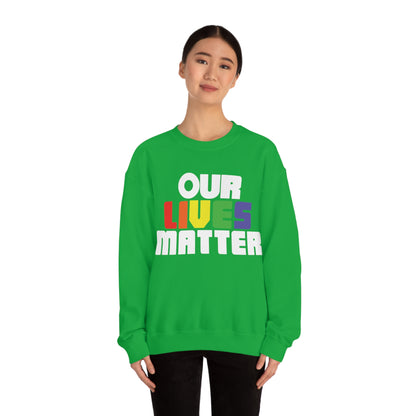 Our lives matter Crewneck Sweatshirt